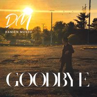Damien Musto - Goodbye