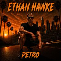 Petro - Ethan Hawke