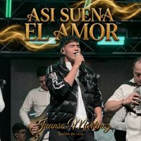 Juanse Martínez - Así Suena El Amor (Sesión En Vivo)