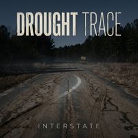 Interstate - Drought Trace