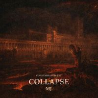 MJ - COLLAPSE
