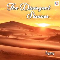Gypsy - The Divergent Stances