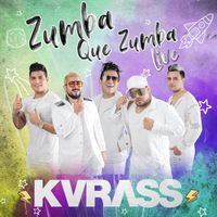 Grupo Kvrass - Zumba Que Zumba (Live)