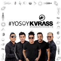 Grupo Kvrass - YO SOY KVRASS