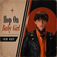 Ian Kay - Hop on Baby Girl