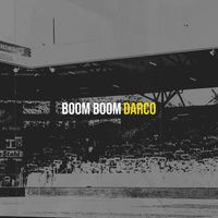 DARCO - Boom Boom (Explicit)