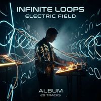 Electric Field - Infinite Loops