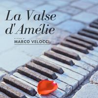 Marco Velocci - La Valse d'Amélie (from "Amélie") (Soft Felt Piano)