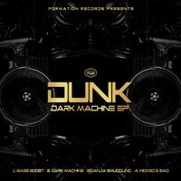 Dunk - Dark Machine EP
