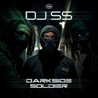 DJ SS - Darkside Soldier EP