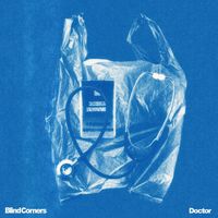 Blind Corners - Doctor (Explicit)