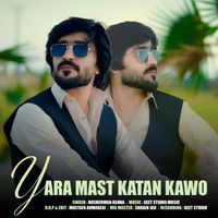 Nosherwan Ashna - Yara Mast Katan Kawo