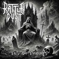 Rattledust - End of empires