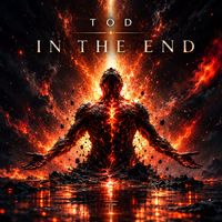 T O D - In the end