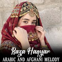 Raza Haqyar - Arabic And Afghani Melody