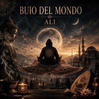 ALI - Buio Del Mondo