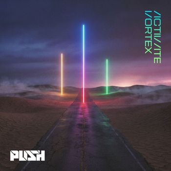 Push - Activate Vortex