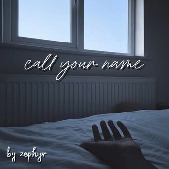 Zephyr - Call Your Name