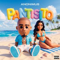 Anonimus - Pantisito (Explicit)