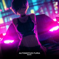 MATE - AUTOMOTIVO FURIA (Explicit)