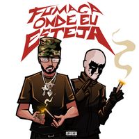 Coast - Fumaça Onde Eu Esteja (Explicit)