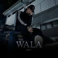Spy - Wala