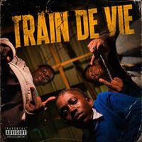 ADN - Train De Vie (Explicit)