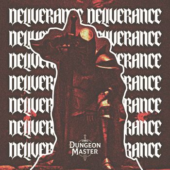 Dungeon Master - DELIVERANCE