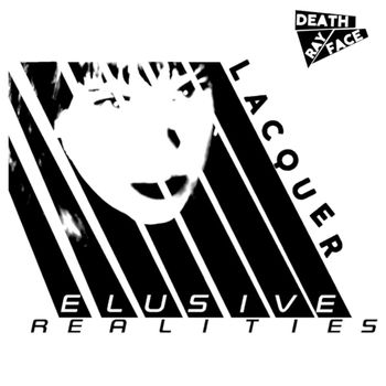Lacquer - Elusive Realities
