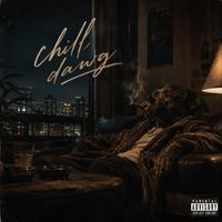 ADiX - Chill Dawg (Explicit)