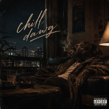 ADiX - Chill Dawg (Explicit)