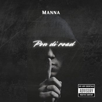 Manna - Pon di road (Explicit)