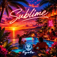 Kyoto - Sublime