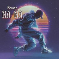 Fondz - Na-NA