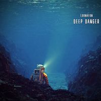 Loonafon - Deep Danger