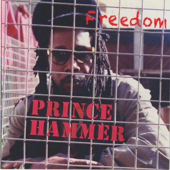 Prince Hammer - Freedom