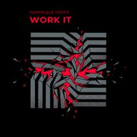 Dominique Costa - Work it
