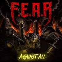 FEAR - Against All (Explicit)
