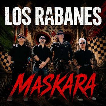 Los Rabanes - Maskara (Explicit)