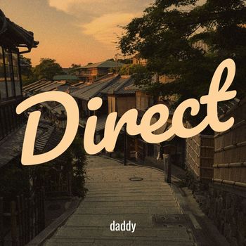 daddy - Direct (Explicit)