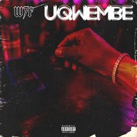 wtf - uQWEMBE (Explicit)