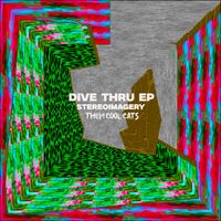 Stereoimagery - Dive Thru EP