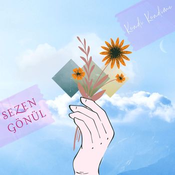 Sezen Gönül - Kendi Kendime