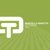 Marcello Marotta - Let It Move