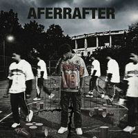 Kidd Feint - AFERRAFTER (Explicit)