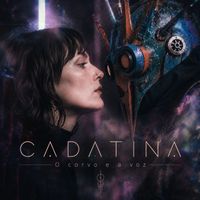 Cadatina - O Corvo e a Voz