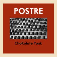 Postre - ChoKolate Punk