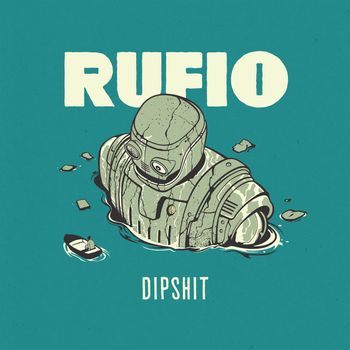 Rufio - Dipshit (Explicit)