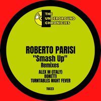 Roberto Parisi - Smash Up - Remixes