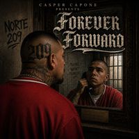 Casper Capone - Forever Forward (Explicit)